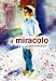 Il Miracolo