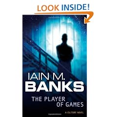 The Player Of Games (The Culture)