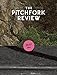 The Pitchfork Review Issue #4 (Fall)