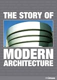 The Story of Modern Architecture (Leisure and Lifestyle)