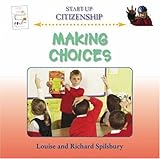 Making choices : Louise and Richard Spilsbury