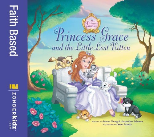 Best Price Princess Grace and the Little Lost Kitten Princess Parables310716403
