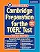 Cambridge Preparation for the TOEFL Test Book with Online Practice Tests and Audio CDs (8) Pack 4th Edition