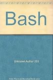 'Bash' : a study in spiritual power