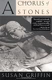 A Chorus of Stones: The Private Life of War