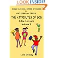 THE ATTRIBUTES OF GOD: Bible Study Lessons