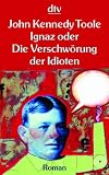 Produkt-Bild: Ignaz oder Die Verschw&ouml;rung der Idioten: Roman