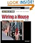 Wiring a House 4th Edition: Completely Revised and Updated (For Pros By Pros)