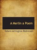 A Merlin a Poem