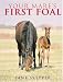 Your Mare's First Foal