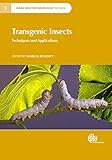 Transgenic insects : techniques and applications