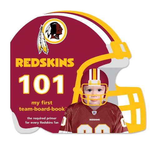 Washington Redskins 101 (101: My First Team-Board-Books)