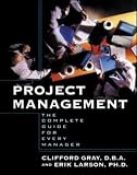 Project Management : The Complete Guide for Every Manager