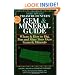 The Treasure Hunter's Gem & Mineral Guides to the U.S.A.: Where & How to Dig, Pan and Mine Your Own Gems & Minerals: Northwest States
