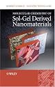 Molecular Chemistry of Sol-Gel Derived Nanomaterials