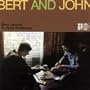 Bert And John