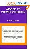 Advice to Clever Children