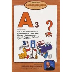 Bibliothek der Sachgeschichten - (A3) Astronautenklo, Autobahnbau, ABC, Apfelsaft
