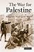 The War for Palestine: Rewriting the History of 1948 (Cambridge Middle East Studies)