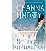 No Choice But Seduction EXP: A Malory Novel