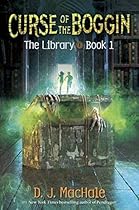 Curse of the Boggin (The Library Book 1) Curse of the Boggin (The Library Book 1)