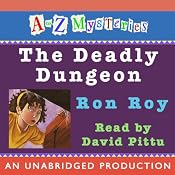 A to Z Mysteries: The Deadly Dungeon | Ron Roy