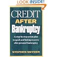 Credit After Bankruptcy: A Step-by-step Action Plan To Quick And Lasting