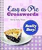 Easy as Pie Crosswords: Really, Really Easy! (Easy Crosswords): Stanley Newman: 9781402797453