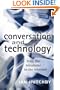 Conversation and Technology: From the Telephone to the Internet