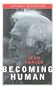 Becoming Human