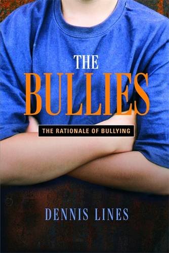 the bullies understanding bullies and bullying