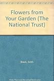 Flowers from your garden