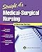 Straight A's in Medical-Surgical Nursing