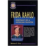 Frida Kahlo: Portrait of a Mexican Painter (Hispanic Biographies) book cover