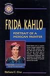Frida Kahlo: Portrait of a Mexican Painter (Hispanic Biographies)
