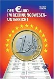 Der Euro im Rechnungswesenunterricht