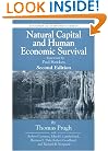 Natural Capital and Human Economic Survival, Second Edition (Ecological Economics)