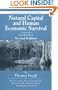 Natural Capital and Human Economic Survival, Second Edition (Ecological Economics)