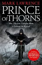Prince of Thorns (The Broken Empire, Book 1)
