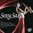 Sexy Sax-Melodies for Lovers by  Sexy Sax-Melodies for Lovers 