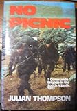 No picnic : 3 Commando Brigade in the South Atlantic 1982