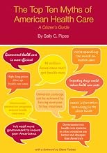 The Top Ten Myths of American Health Care