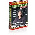 The Spanish Language Speed Learning Course Speak Spanish Confidently in 12 Days or Less!