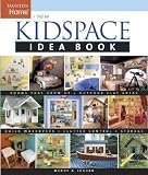 New Kidspace Idea Book (Taunton Home Idea Books)
