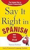 Say it right in Spanish