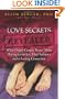 Love Secrets Revealed: What Happy Couples Know About Having Great Sex, Deep Intimacy and a Lasting Connection