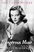 Dangerous Muse: A Life of Caroline Blackwood