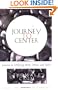Journey to Center: Lessons in Unifying Body, Mind, and Spirit