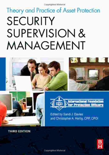 51opQ813 bL Security Supervision and Management, Third Edition: The Theory and Practice of Asset Protection
