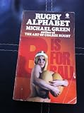 Michael Green's rugby alphabet
